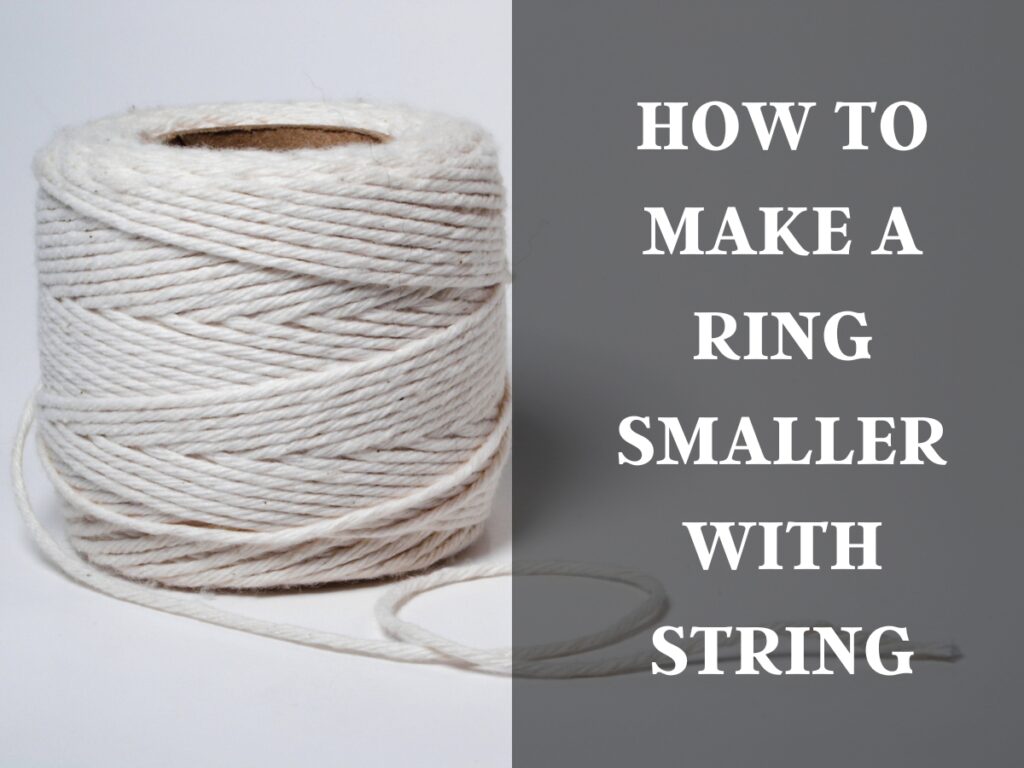 DIY Guide: How To Make A Ring Smaller At Home - TrustedJewelryGuide